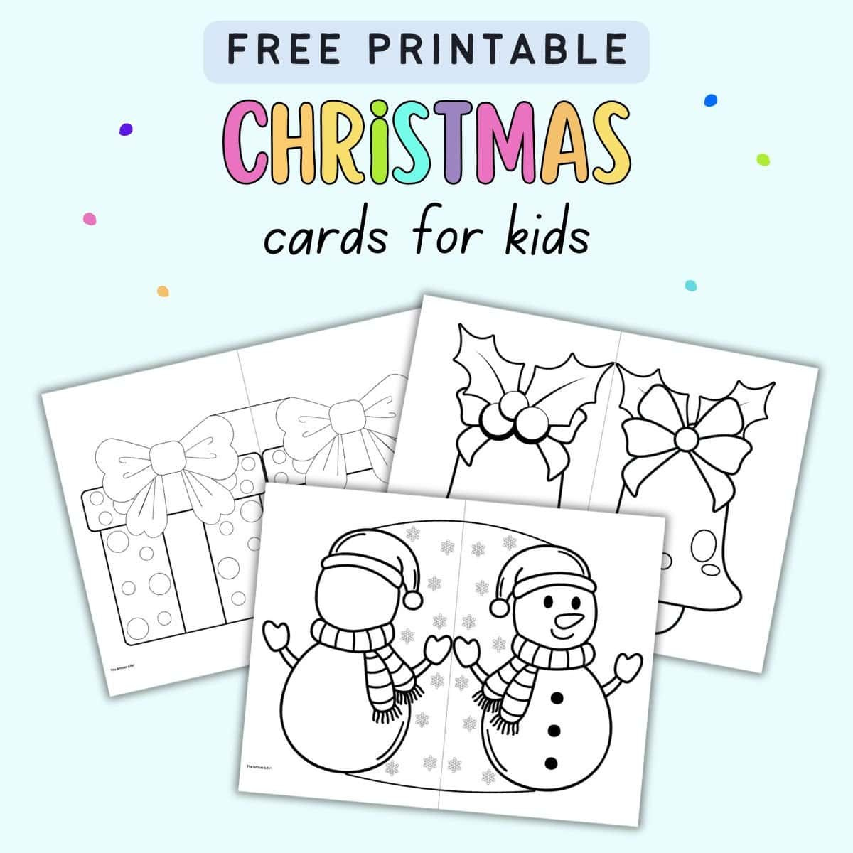Free Printable Christmas Cards For Kids - The Artisan Life with regard to Kids Printable Christmas Card