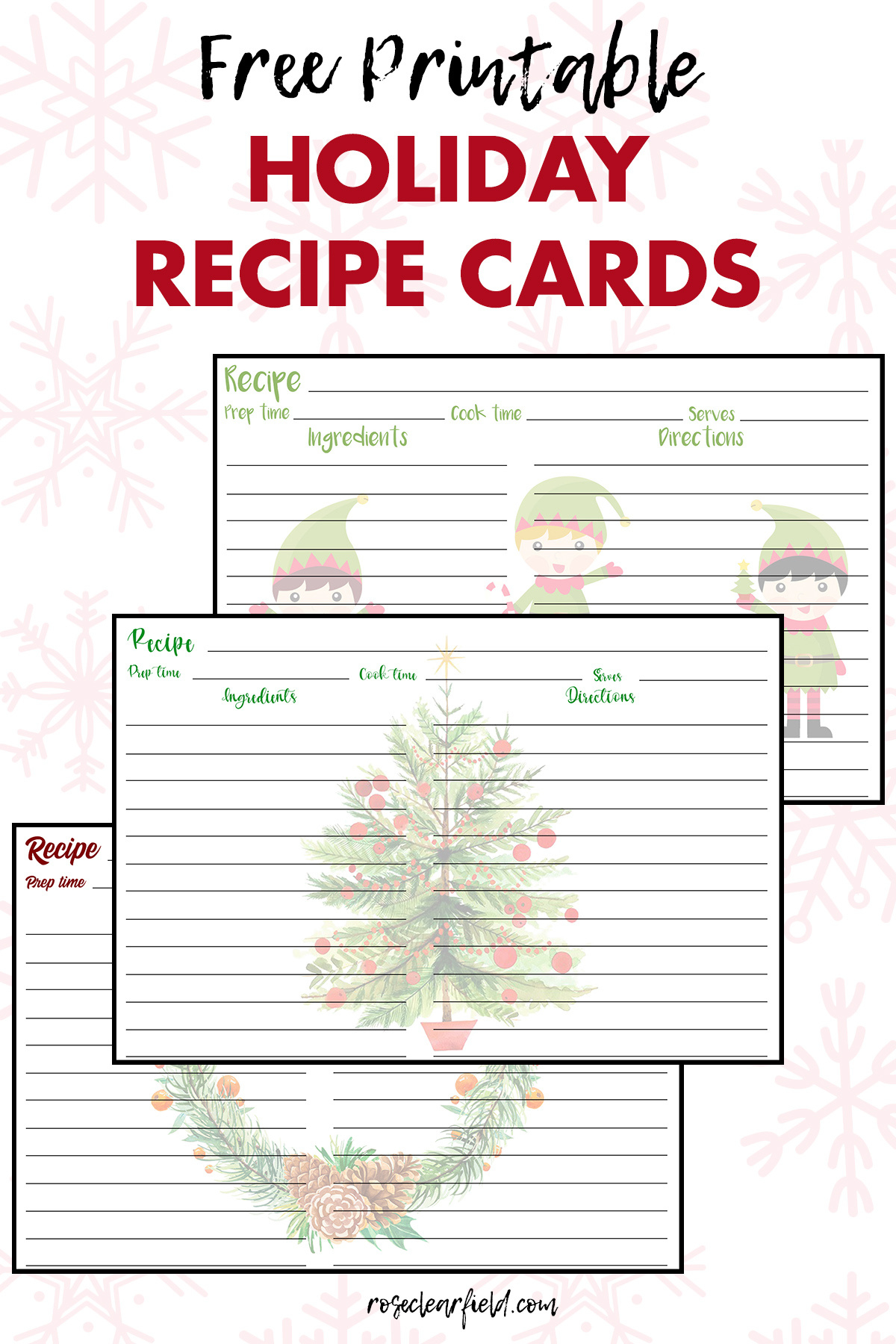 Free Printable Holiday Recipe Cards • Rose Clearfield with regard to Free Printable Christmas Recipe Tags