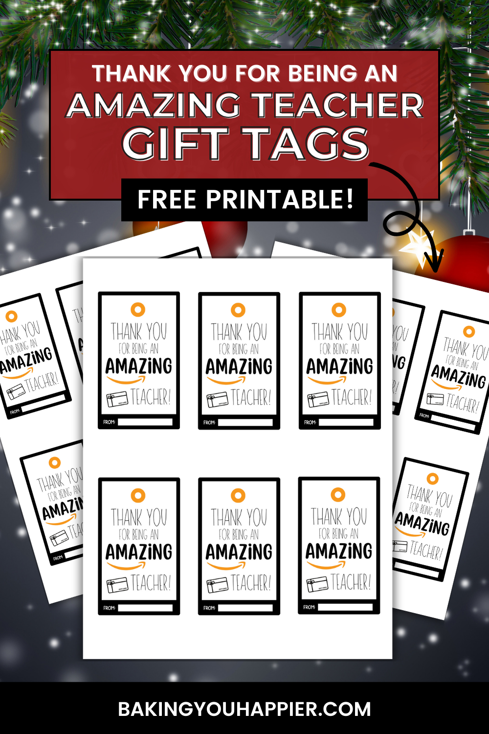 Free Teacher Appreciation Amazon Gift Card Tags | Baking You Happier for Amazon Gift Card Christmas 25 Printable